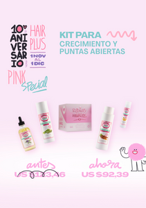 PINK
SPecial
KIT PARA
CRECIMIENTO Y
PUNTAS ABIERTAS